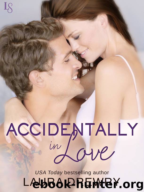 Accidentally in Love by Laura Drewry