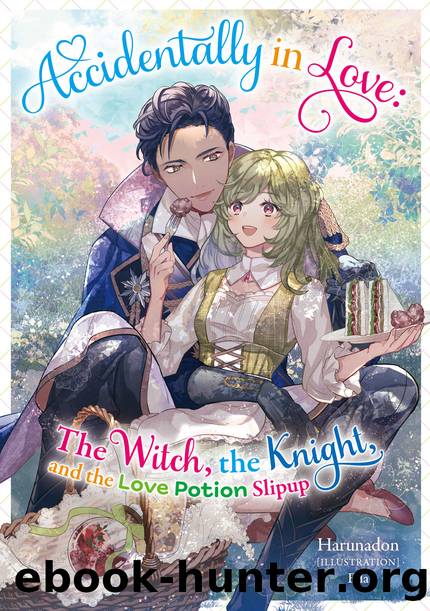 Accidentally in Love: The Witch, the Knight, and the Love Potion Slipup Volume 1 [Complete] by Harunadon