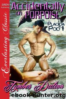 Accidentally on Porpoise by Tymber Dalton