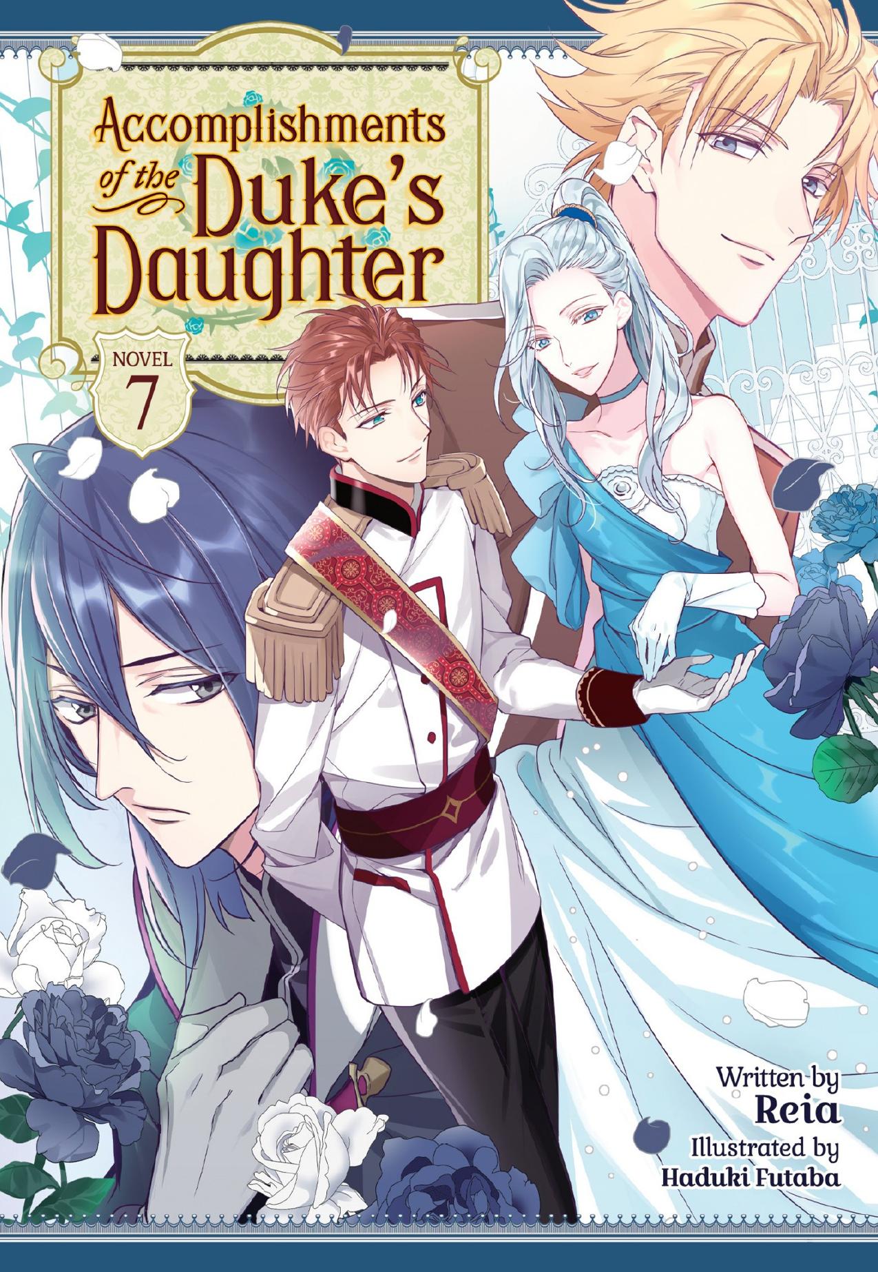 Accomplishments of the Dukeâs Daughter Vol. 7 by Reia
