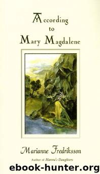 According to Mary Magdalene by Marianne Fredriksson