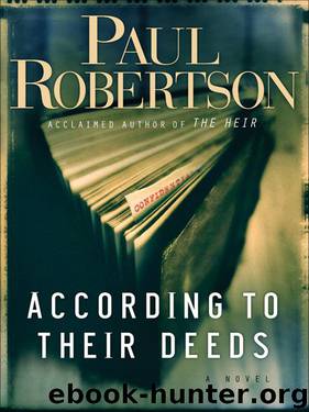 According to Their Deeds by Paul Robertson