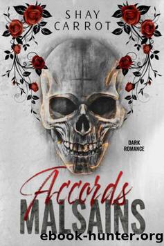 Accords Malsains (Dark Romance) (French Edition) by Shay Carrot