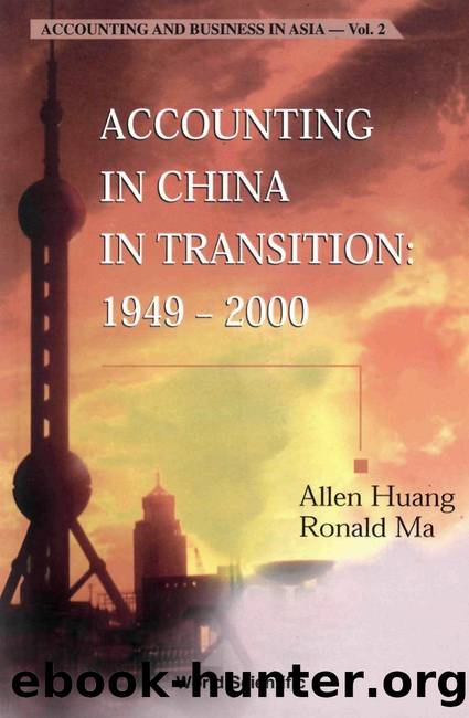 Accounting In China In Transition: 1949-2000 by Allen Huang; Ronald Ma