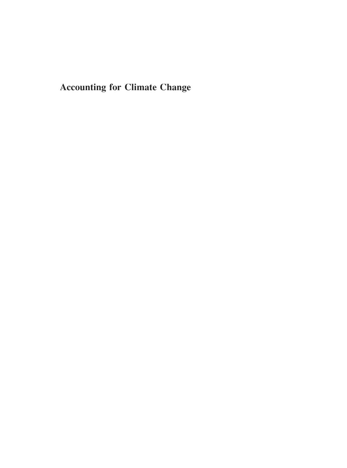 Accounting for Climate Change: Uncertainty in Greenhouse Gas Inventories â Verification, Compliance, and Trading by unknow