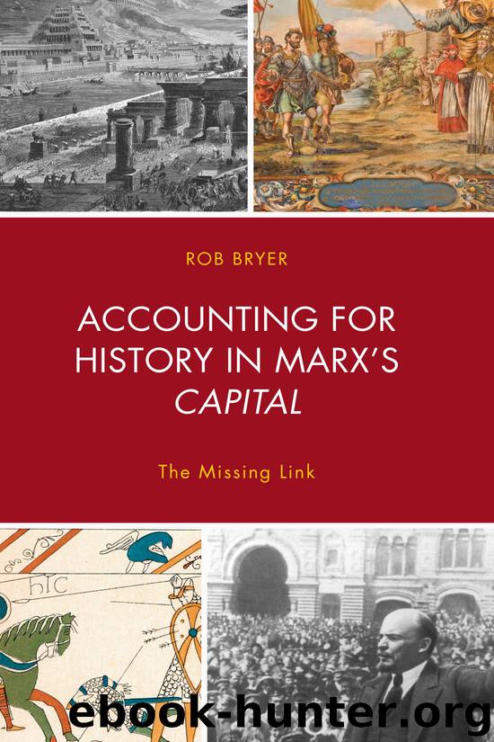 Accounting for History in Marx's Capital by Bryer Robert;