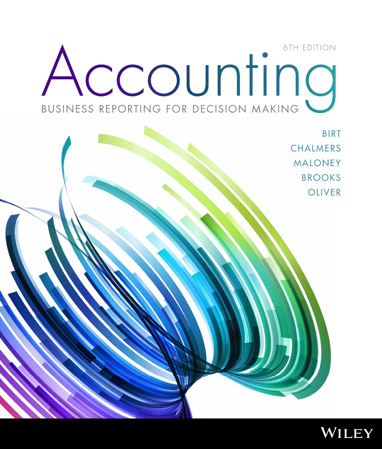 Accounting: Business Reporting for Decision Making by Jacqueline Birt et al
