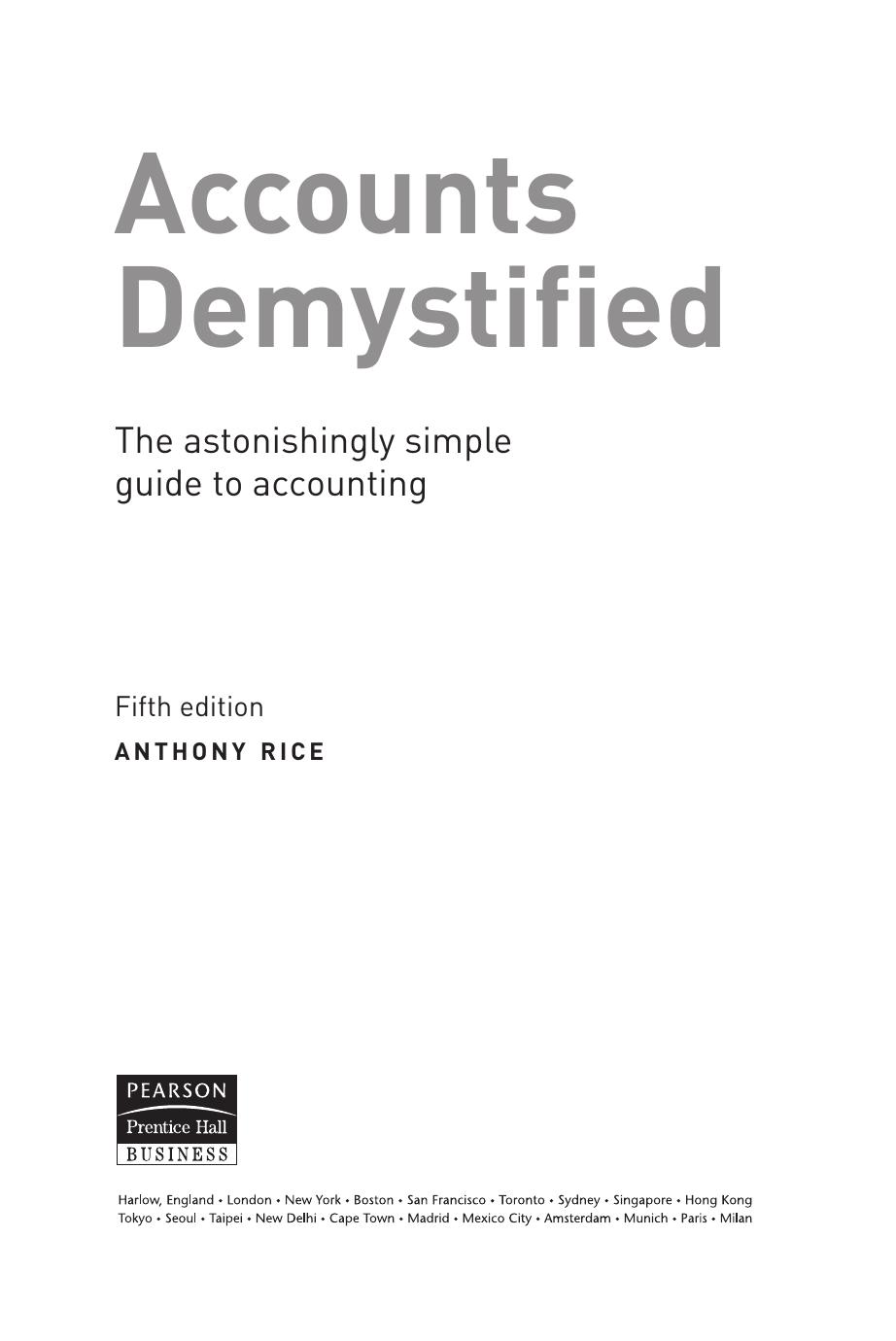 Accounts Demystified by The Astonishingly Simple Guide to Accounting