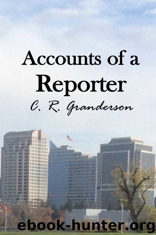 Accounts of a Reporter by Cr Granderson