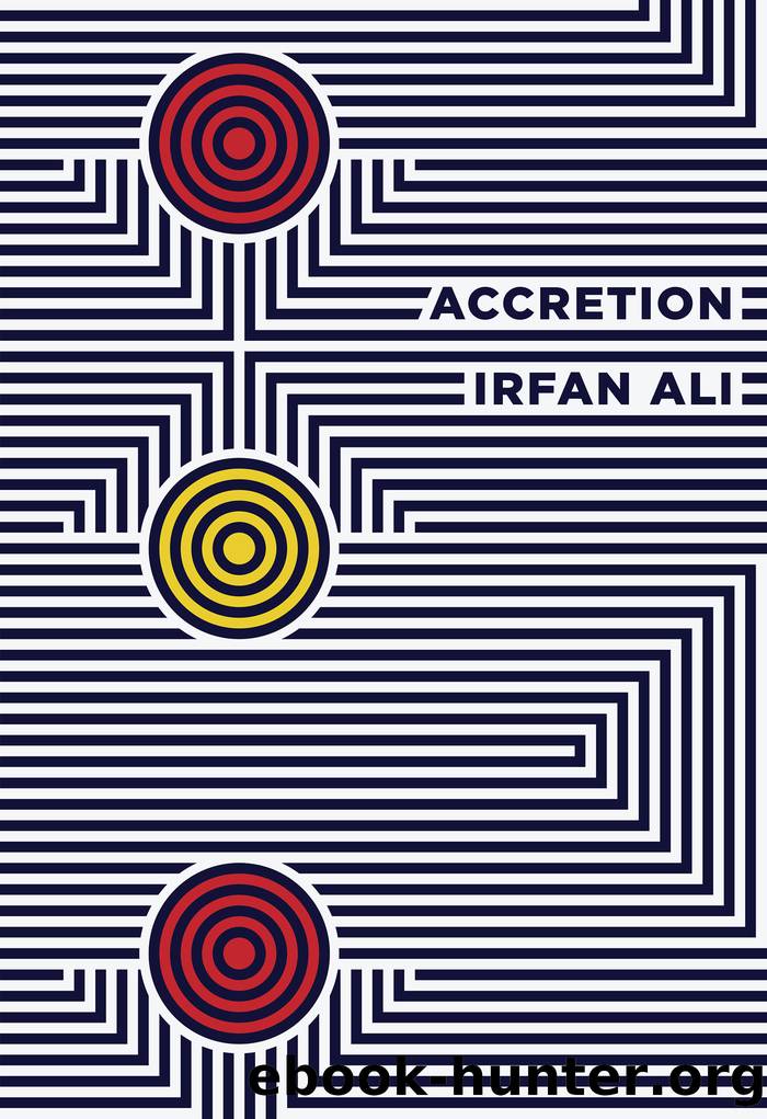Accretion by Irfan Ali
