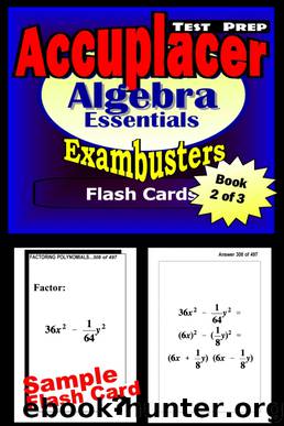 Accuplacer Test Prep Algebra Review - Exambusters Flash Cards - Workbook 2 of 3 by Accuplacer Exambusters