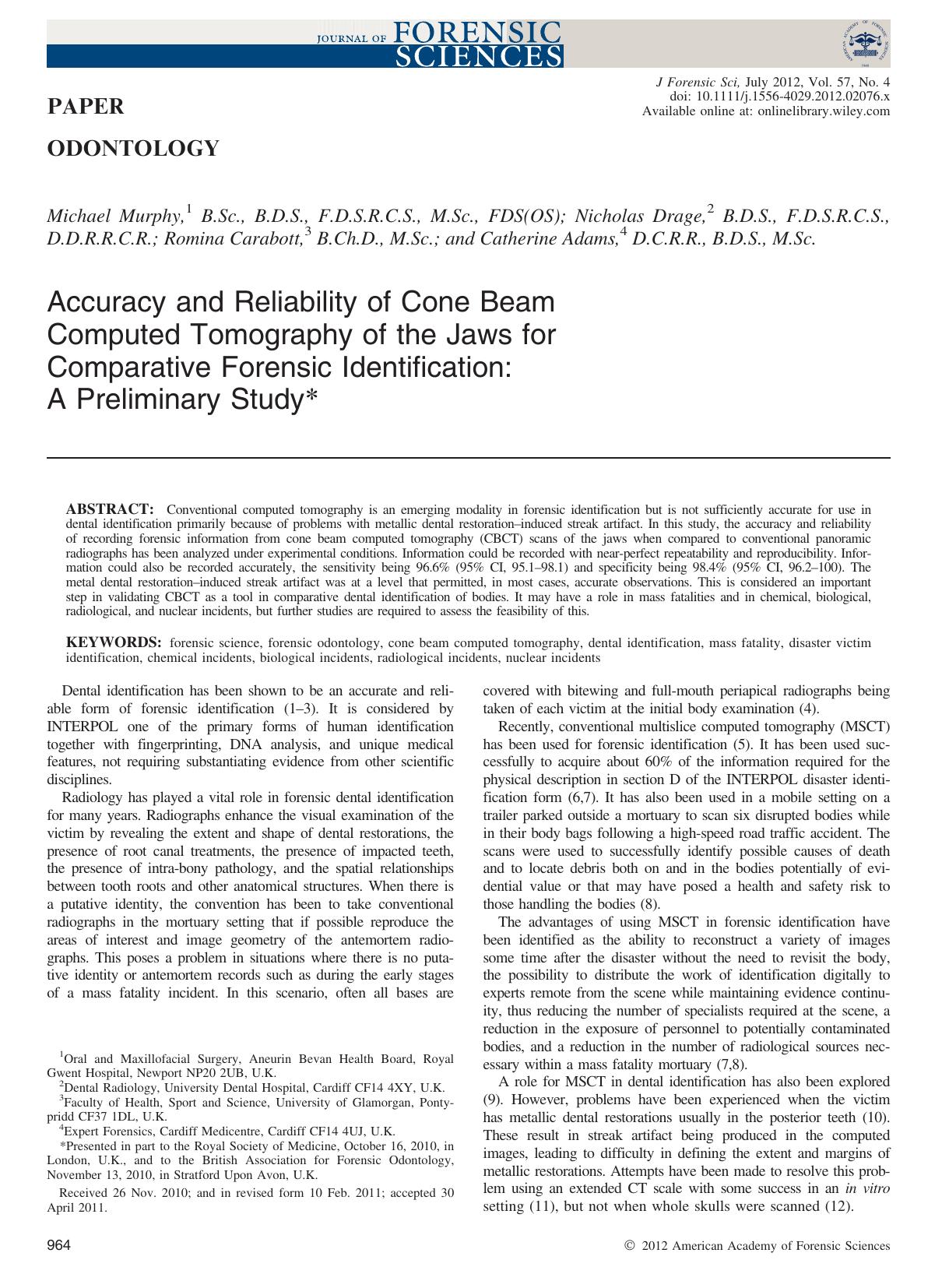 Accuracy and Reliability of Cone Beam Computed Tomography of the Jaws for Comparative Forensic Identification: A Preliminary Study by Unknown