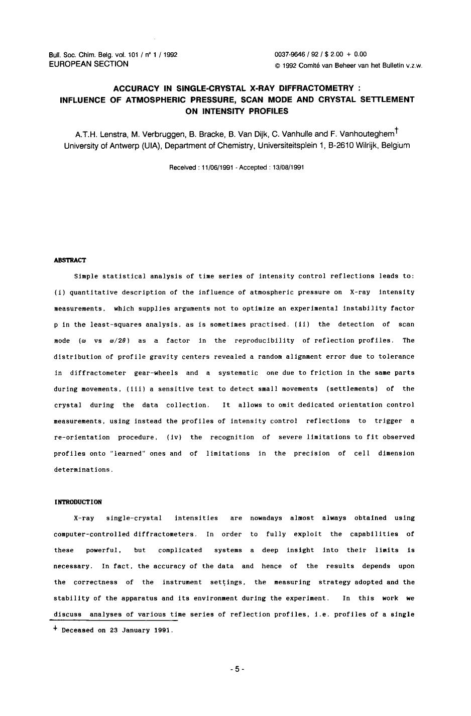 Accuracy in SingleCrystal XRay Diffractometry: Influence of Atmospheric Pressure, Scan Mode and Crystal Settlement on Intensity Profiles by Unknown