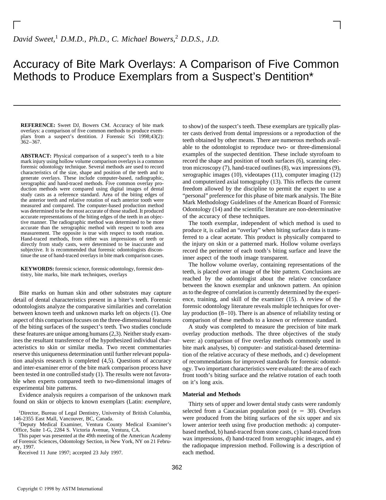 Accuracy of Bite Mark Overlays: A comparison of Five Common Methods to Produce Exemplars from a Suspect's Dentition by Sweet DJ Bowers CM