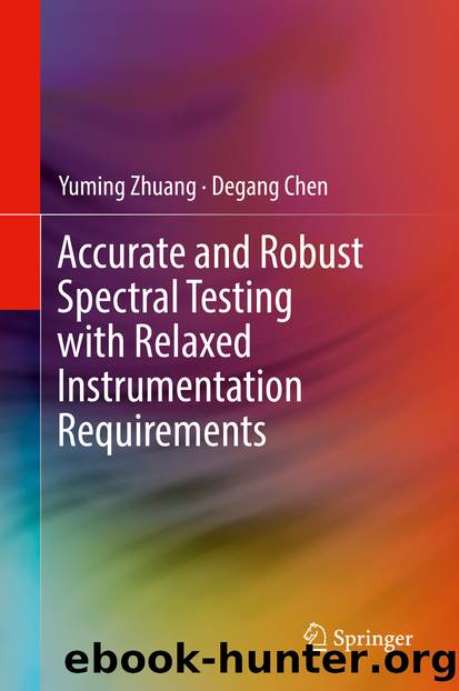 Accurate and Robust Spectral Testing with Relaxed Instrumentation Requirements by Yuming Zhuang & Degang Chen