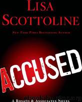 Accused: A Rosato & Associates Novel by Scottoline Lisa