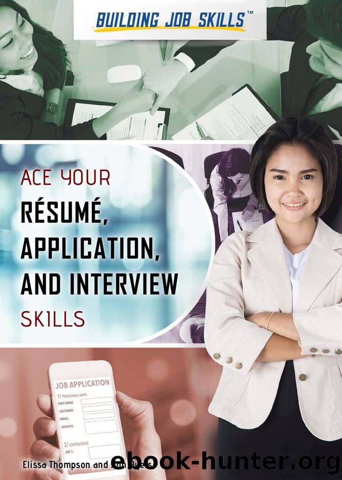 Ace Your RÃ©sumÃ©, Application, and Interview Skills by Elissa Thompson