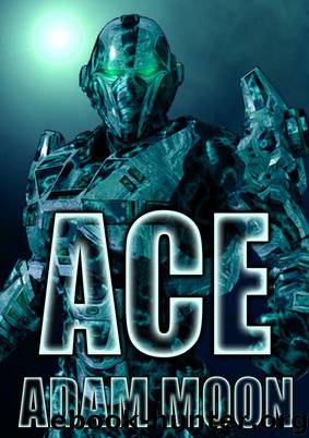 Ace by Adam Moon