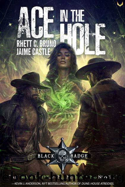 Ace in the Hole (Black Badge Book 3) by Rhett C. Bruno & Jaime Castle
