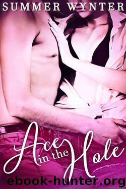 Ace in the Hole by Summer Wynter