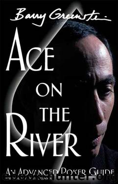 Ace on the River by Barry Greenstein