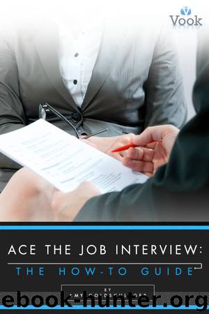 Ace the Job Interview by Amy Goldschlager