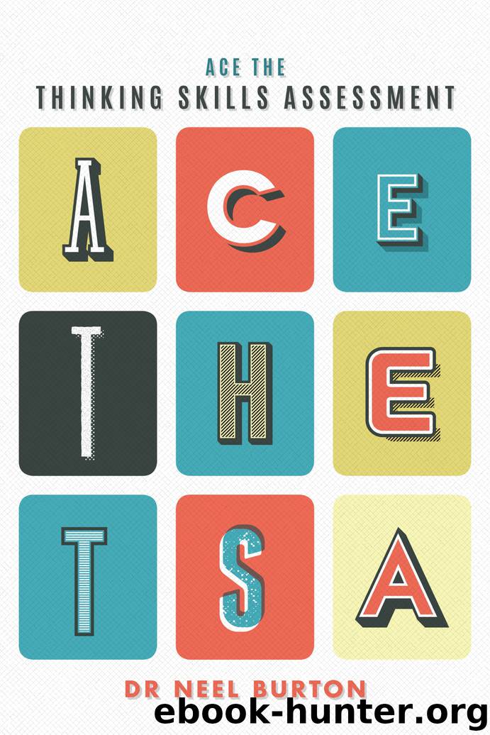 Ace the Thinking Skills Assessment by Neel Burton