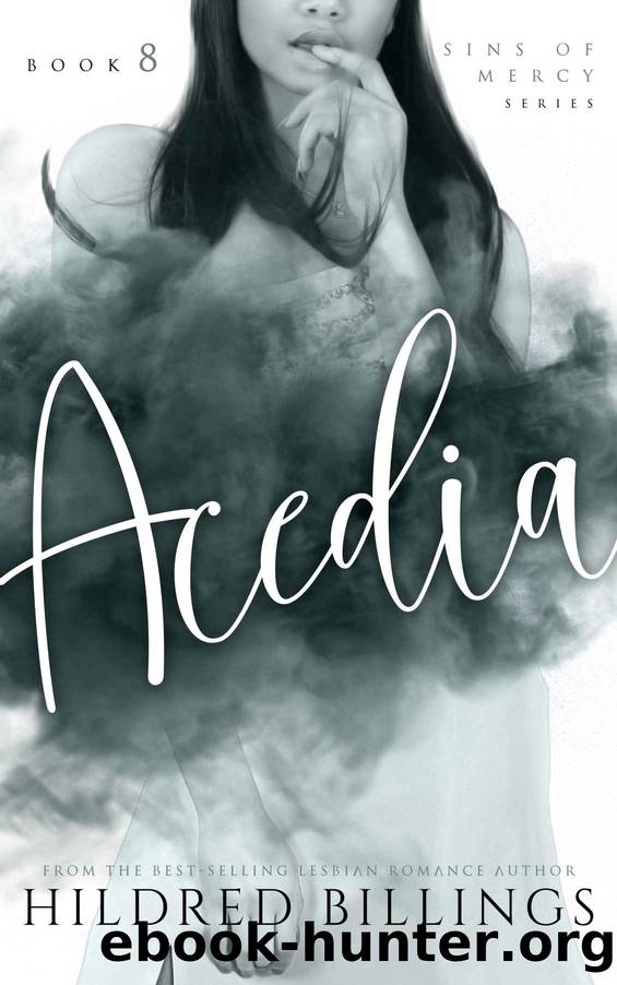 Acedia by Hildred Billings