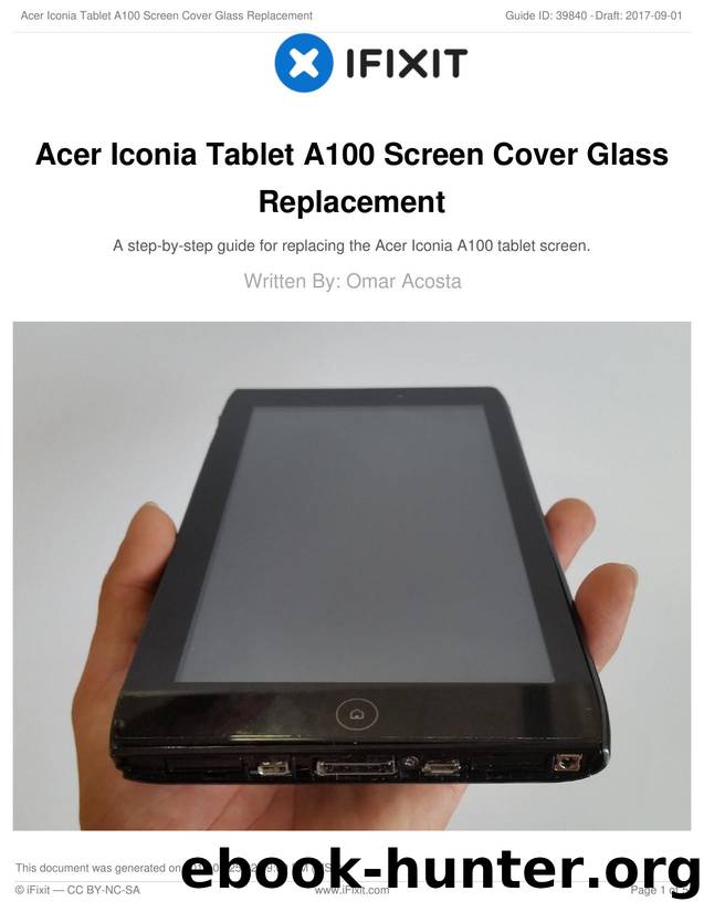 Acer Iconia Tablet A100 Screen Cover Glass Replacement by Unknown