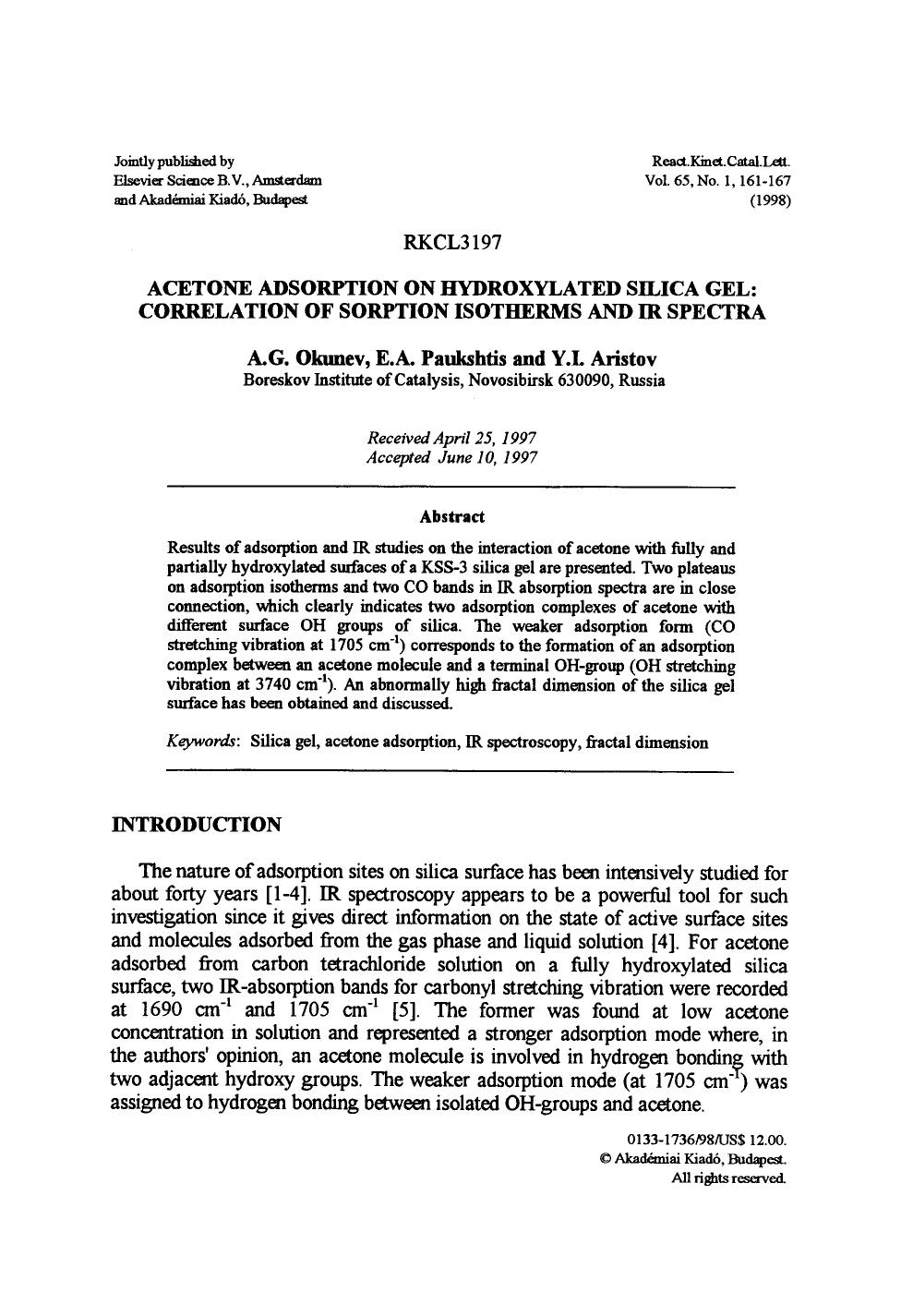 Acetone adsorption on hydroxylated silica gel: Correlation of sorption isotherms and IR spectra by Unknown