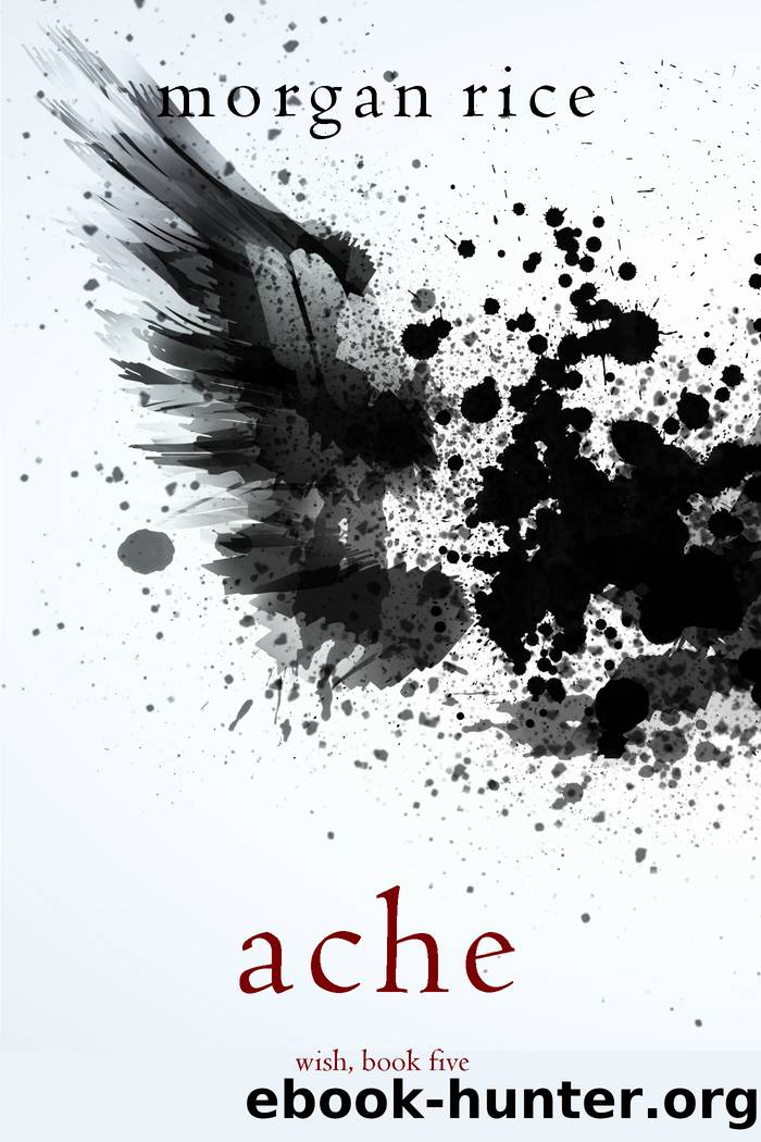 Ache by Morgan Rice