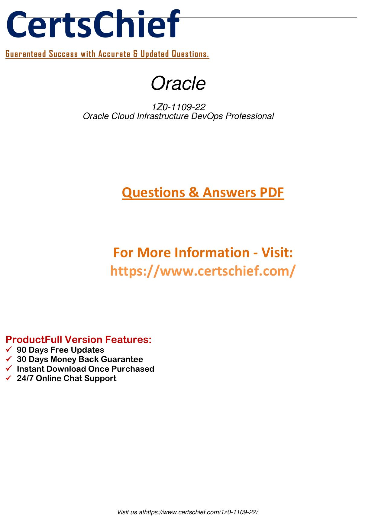 Achieve Oracle Cloud Infrastructure DevOps Professional certification by passing the 1Z0-1109-22 exam. Get expert guidance, practice tests, and study materials to ensure success. by CertsChief