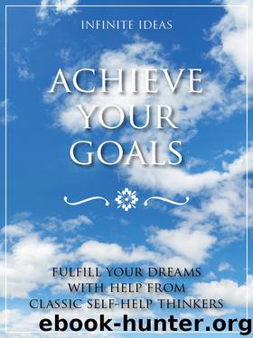 Achieve Your Goals by Infinite Ideas