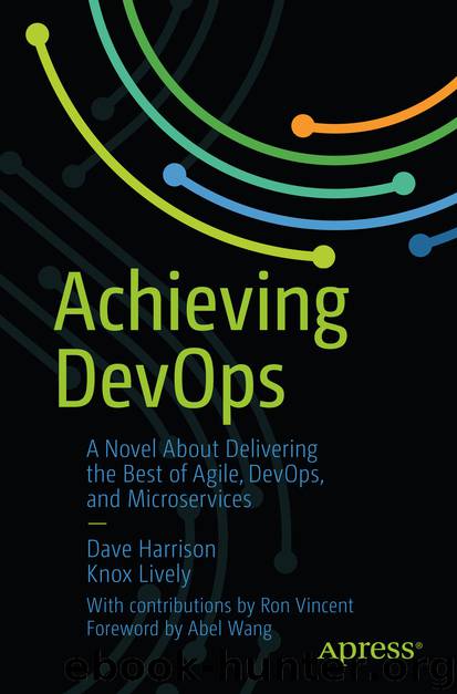 Achieving DevOps by Dave Harrison & Knox Lively