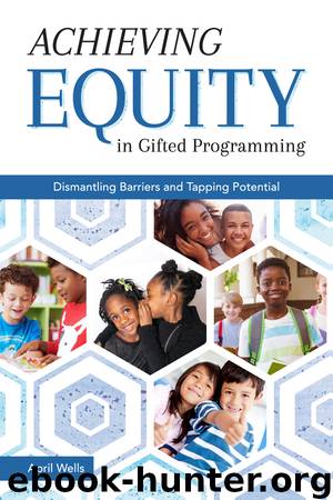 Achieving Equity in Gifted Programming by April Wells