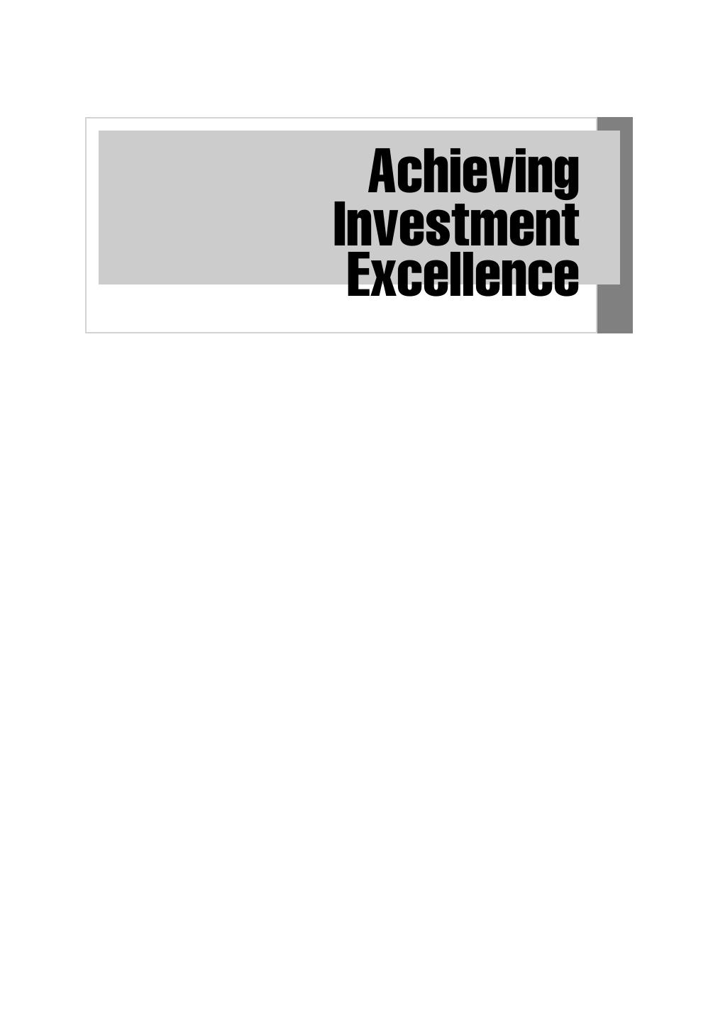 Achieving Investment Excellence: A Practical Guide for Trustees of Pension Funds, Endowments and Foundations by Unknow