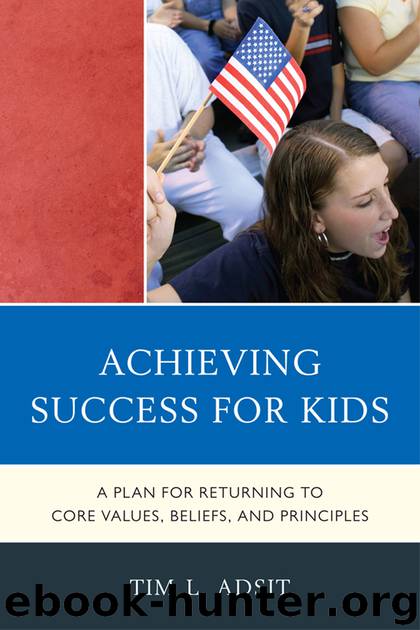 Achieving Success for Kids by Tim L. Adsit