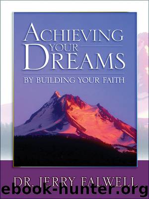 Achieving Your Dreams by Jerry Falwell