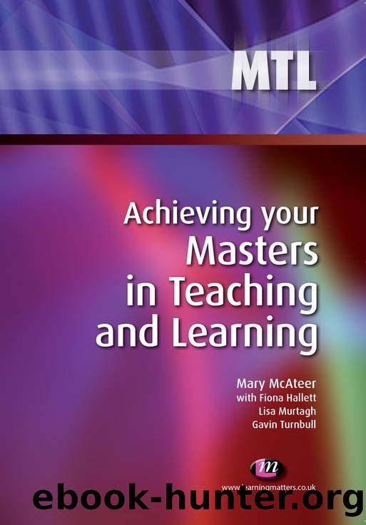 Achieving Your Masters in Teaching and Learning by McAteer Mary;Murtagh Lisa;Hallett Fiona;Turnbull Gavin;