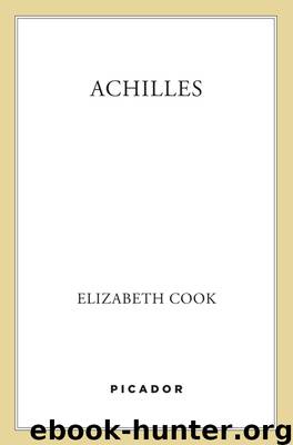 Achilles by Elizabeth Cook