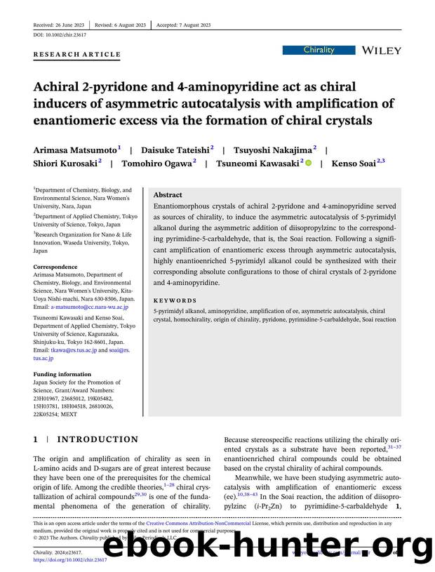 Achiral 2âpyridone and 4âaminopyridine act as chiral inducers of asymmetric autocatalysis with amplification of enantiomeric excess via the formation of chiral crystals by Unknown