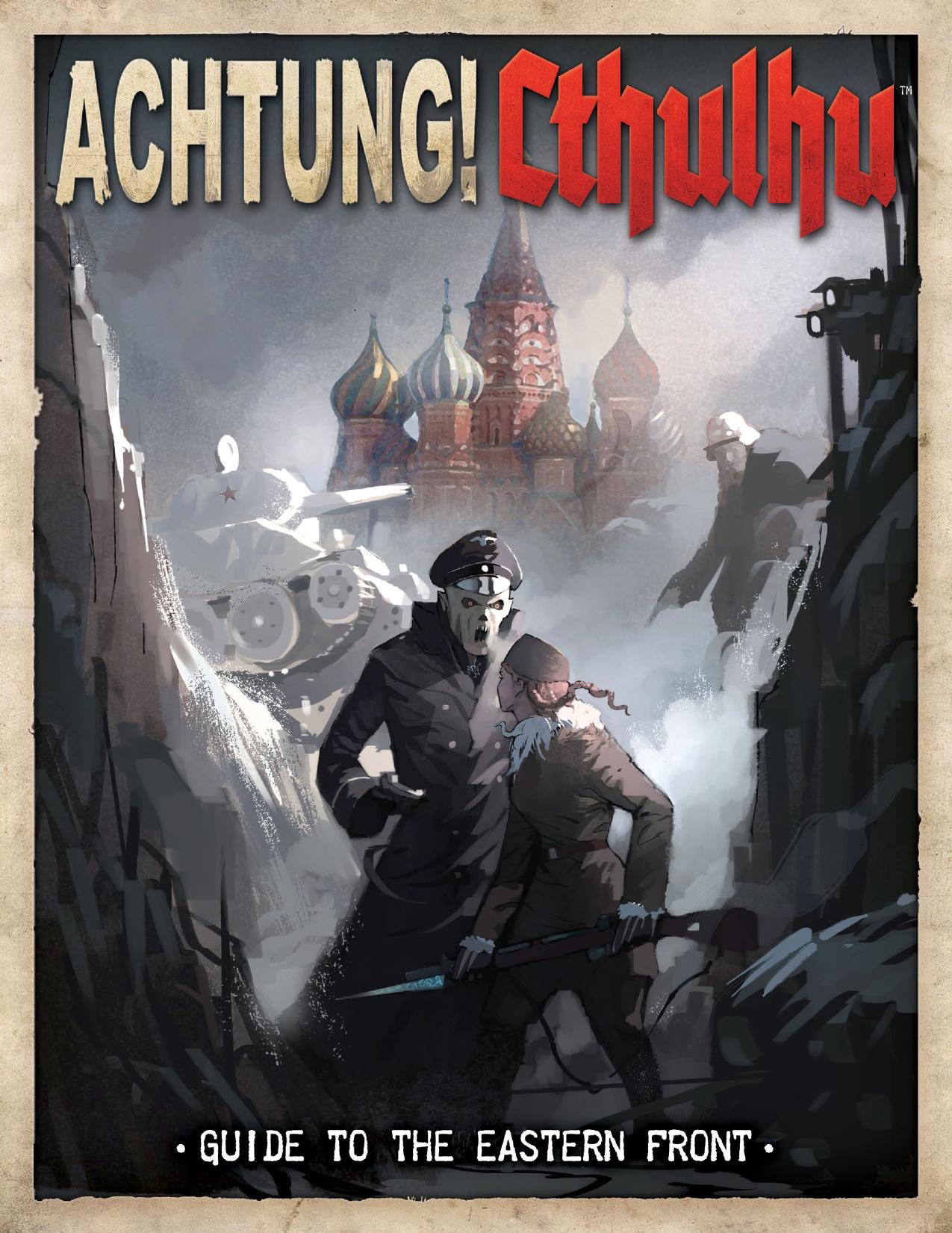 Achtung! Cthulhu - Guide to the Eastern Front by Modiphius Entertainment