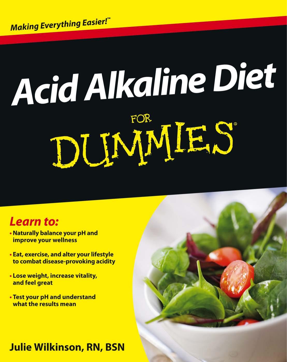 Acid Alkaline Diet for Dummies by Julie Wilkinson