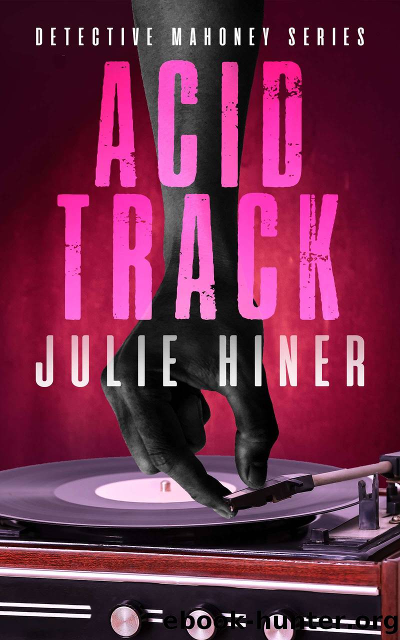 Acid Track by Julie Hiner