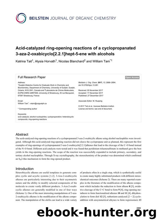 Acid-catalyzed ring-opening reactions of a cyclopropanated 3-aza-2-oxabicyclo[2.2.1]hept-5-ene with alcohols by Katrina Tait Alysia Horvath Nicolas Blanchard William Tam