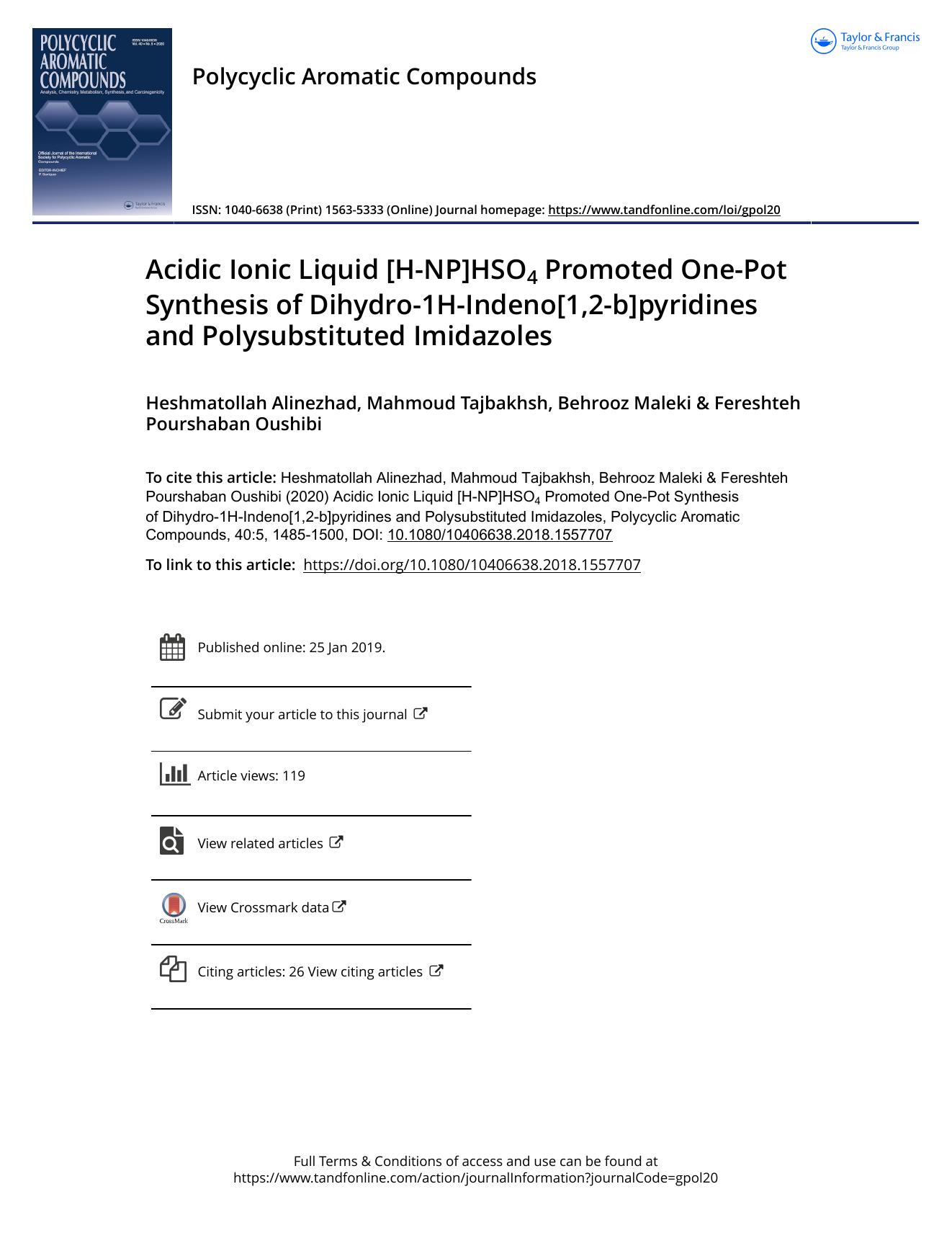 Acidic Ionic Liquid [H-NP]HSO4 Promoted One-Pot Synthesis of Dihydro-1H-Indeno[1,2-b]pyridines and Polysubstituted Imidazoles by Alinezhad Heshmatollah & Tajbakhsh Mahmoud & Maleki Behrooz & Fereshteh Pourshaban Oushibi