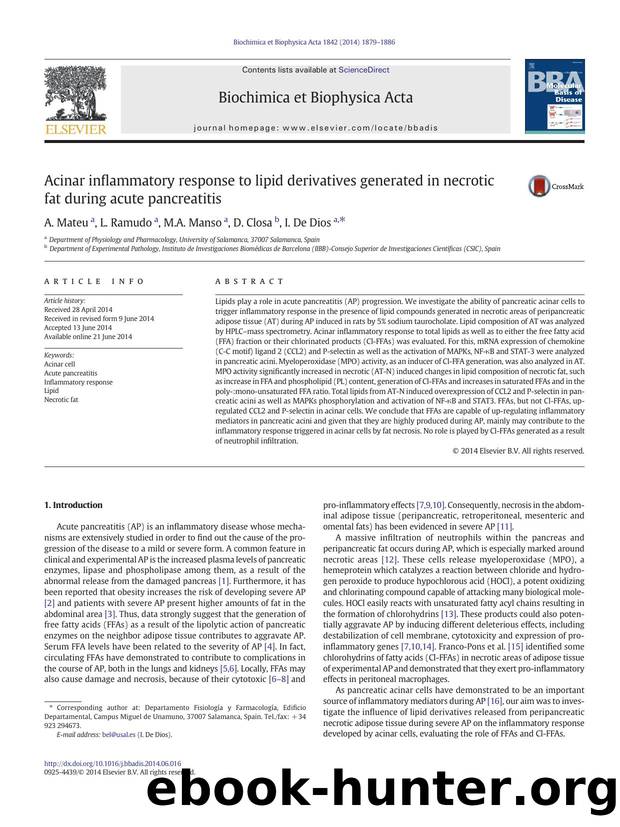 Acinar inflammatory response to lipid derivatives generated in necrotic fat during acute pancreatitis by A. Mateu & L. Ramudo & M.A. Manso & D. Closa & I. De Dios