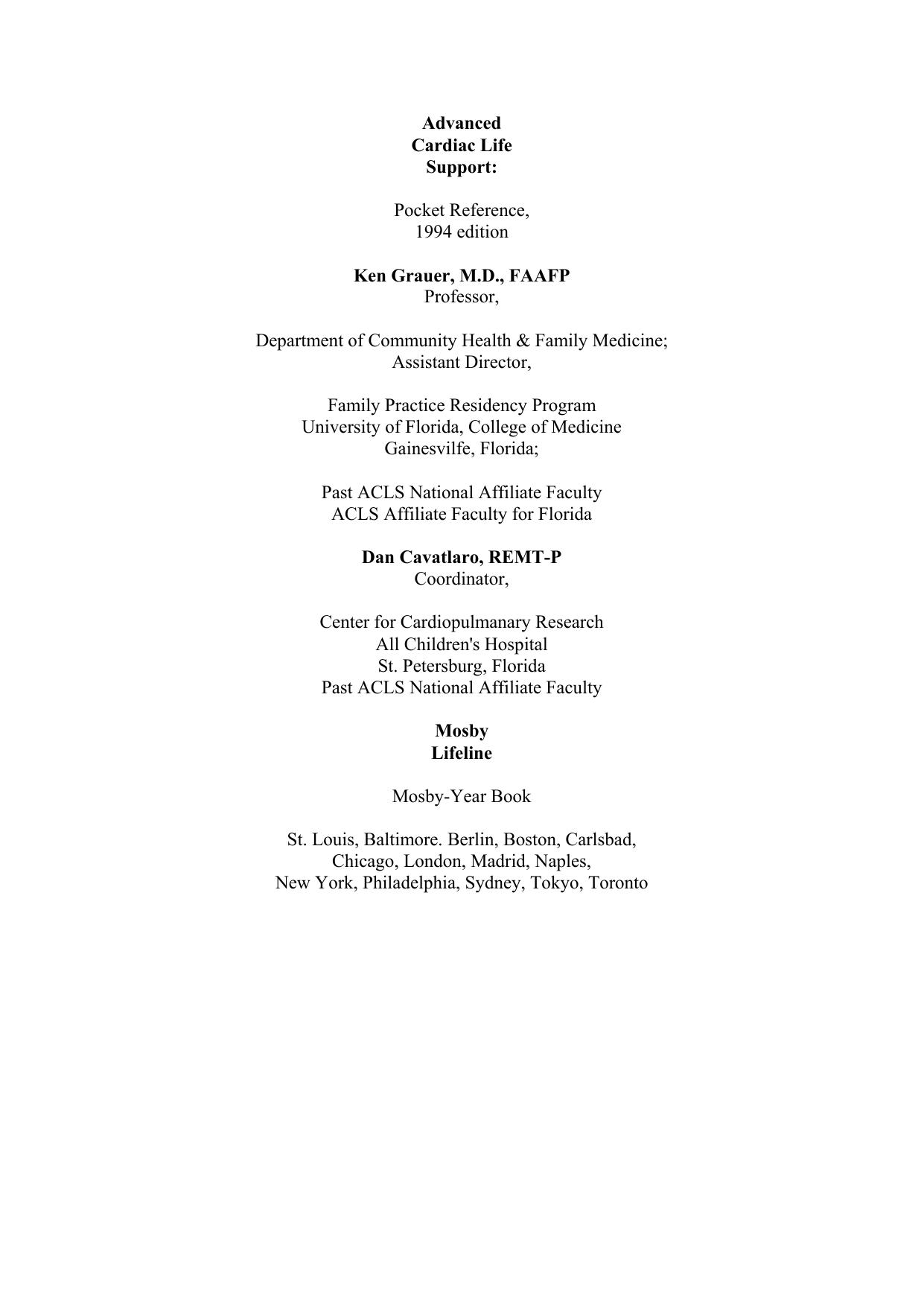 Acls Pocket Reference: An Approach to the Key Algorithms for Cardiopulmonary Resuscitation by Ken Grauer Dan Cavallaro