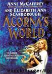 Acorna 04 - Acorna's World by Anne McCaffrey