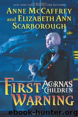 Acorna 8 - First Warning: Acorna's Children by McCaffrey Anne & Scarborough Elizabeth Ann